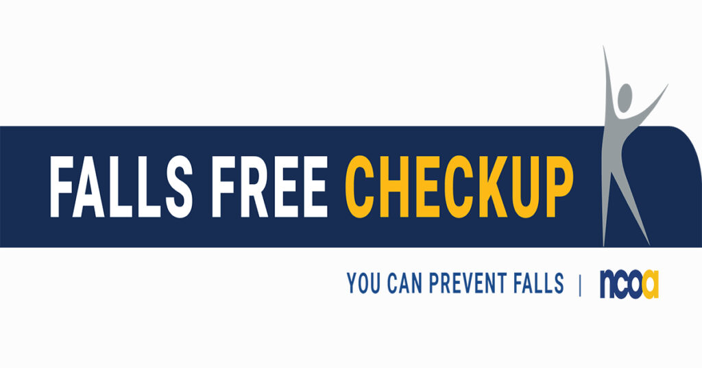 Falls Free Checkup - You Can Prevent Falls  NCOA