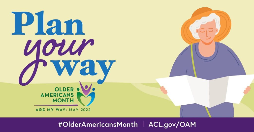 Plan Your Way graphic for Older Americans Month from ACL.govolder woman reading plan