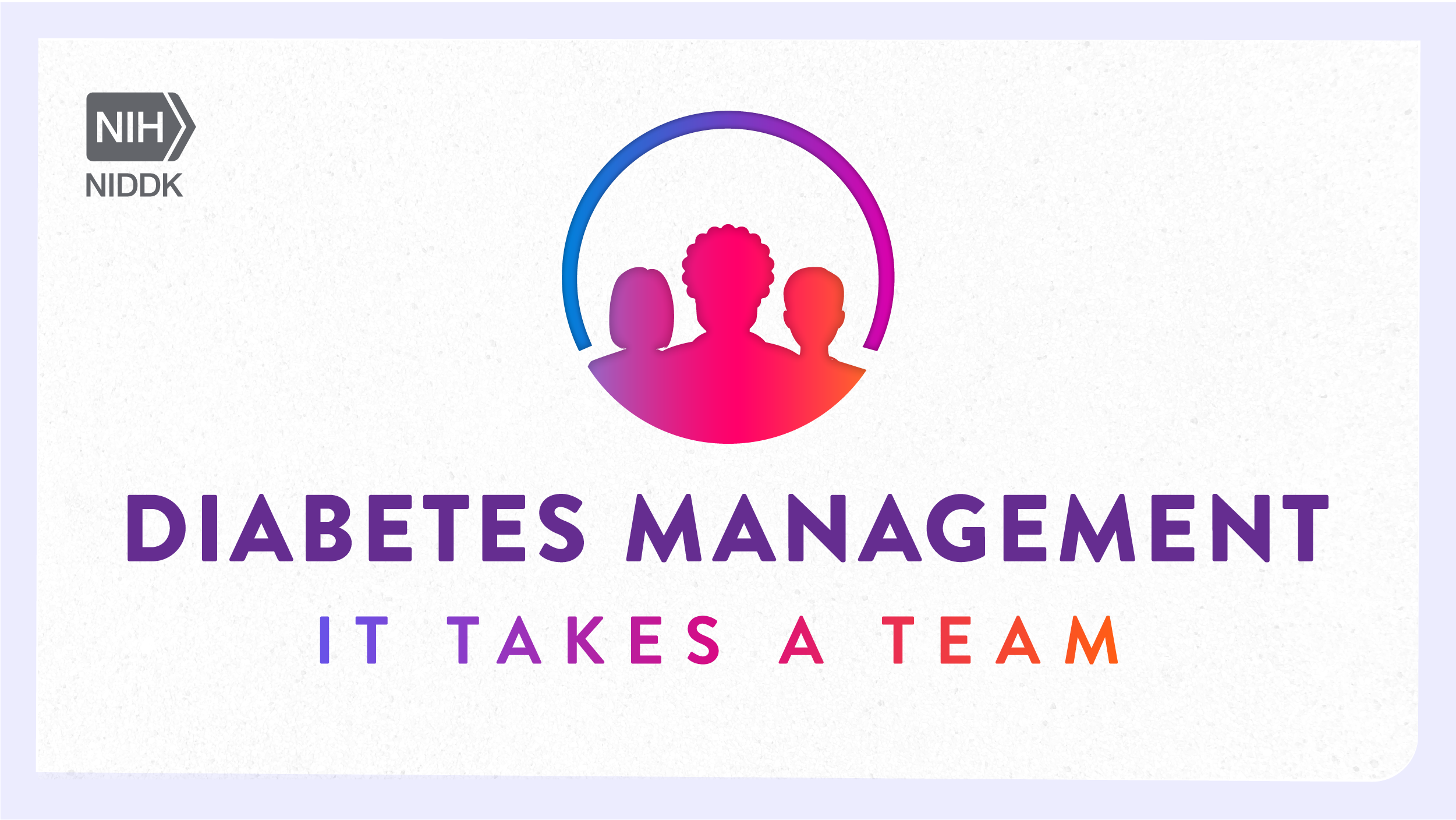 Logo: Diabetes Management: It Takes a Team --National Institute of Diabetes and Digestive and Kidney Diseases